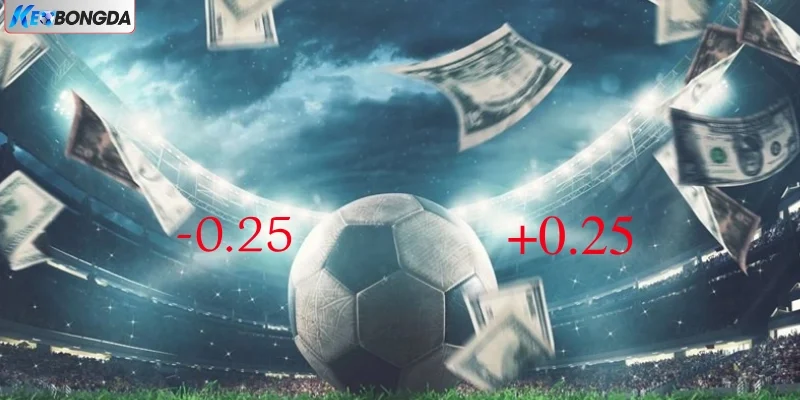 Hướng Dẫn Đánh Kèo Cá Cược Bóng Đá Chấp 0.25 Chuẩn SGK