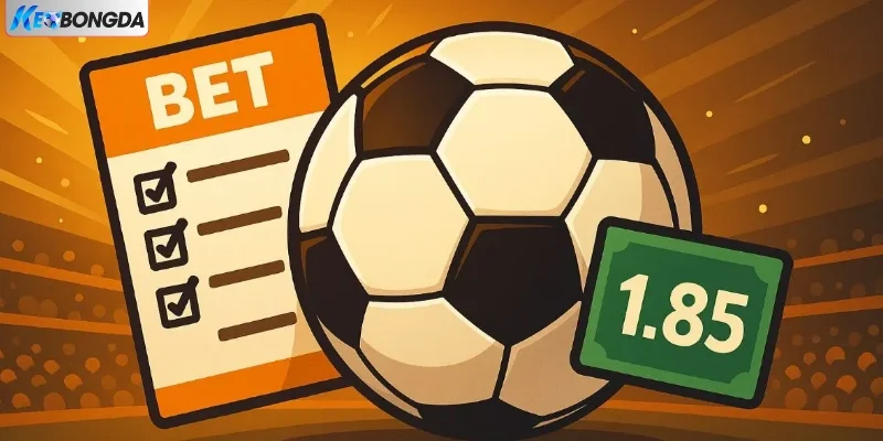 Đa dạng kèo cược bóng đá Đa dạng kèo cược bóng đá